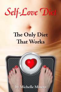 So true! The only diet that will ever work will be one that includes self-love. 