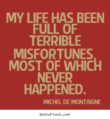 quotes-my-life-has-been_16127-4
